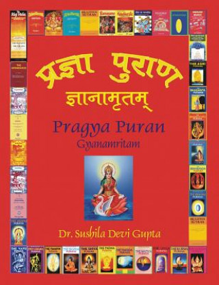Kniha Pragya Puran, Gyanamritam Sushila Devi Gupta