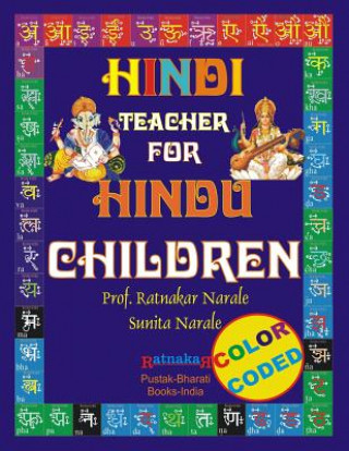 Książka Hindi Teacher for Hindu Children COLOR CODED Sunita Narale