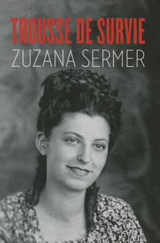 Carte Trousse de Survie Zuzana Sermer