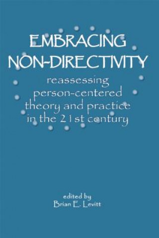 Könyv Embracing Nondirectivity Brian E. Levitt