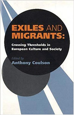 Livre Exiles and Migrants T. Coulson