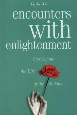 Kniha Encounters with Enlightenment Saddhaloka