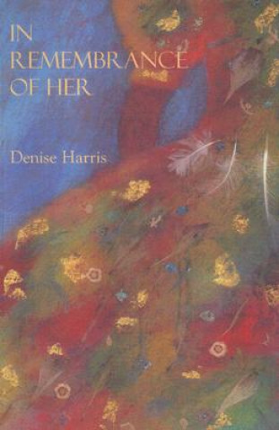 Könyv In Remembrance of Her Denise Harris