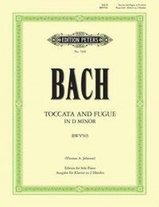 Kniha Toccata und Fuge d-Moll BWV 565 Johann Sebastian Bach