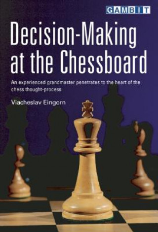 Książka Decision-Making at the Chessboard Viacheslav Eingorn