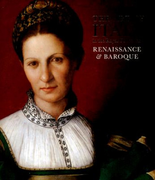 Kniha The Art of Italy in the Royal Collection: Renaissance & Baroque Martin Clayton