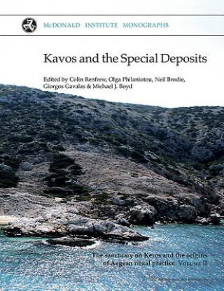 Knjiga Kavos and the Special Deposits Colin Renfrew