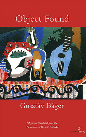 Könyv Object Found Gusztav Bager