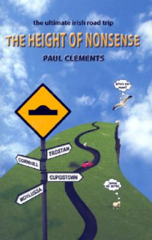 Knjiga The Height of Nonsense Paul Clements