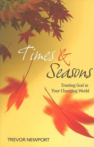 Knjiga Times and Seasons Trevor Newport