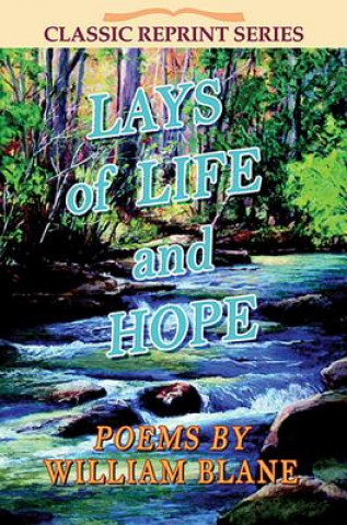 Kniha Lays of Life and Hope William Blane