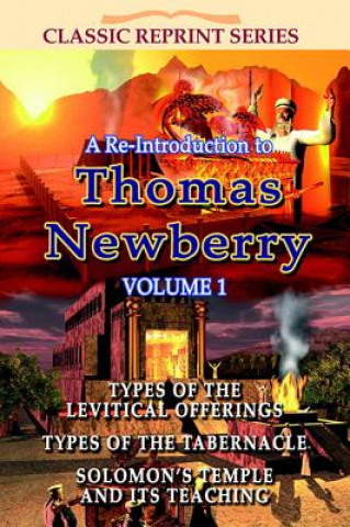 Knjiga A Re-Introduction to Newberry, Volume 1 Thomas Newberry