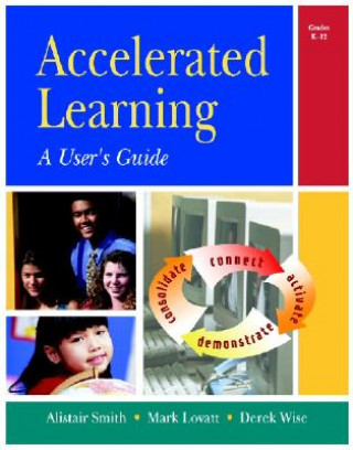 Kniha Accelerated Learning: User's Guide Alistair Smith