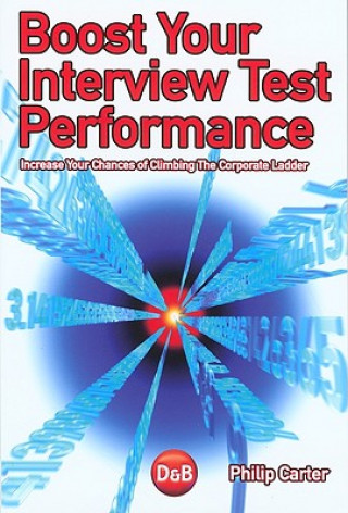 Kniha Boost Your Interview Test Performance Philip Carter