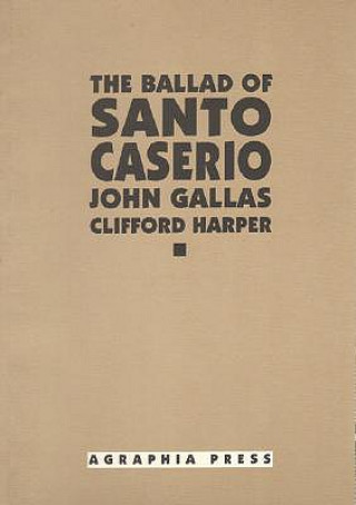 Kniha Ballad of Santo Casiero John Gallas