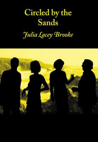 Kniha Circled by the Sands Julia Lacey Brooke