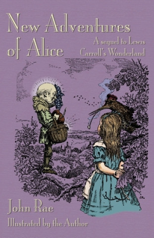 Carte New Adventures of Alice John Rae