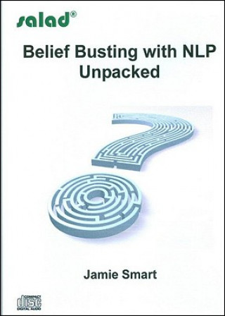 Audio  Belief Busting with NLP Unpacked Jamie Smart