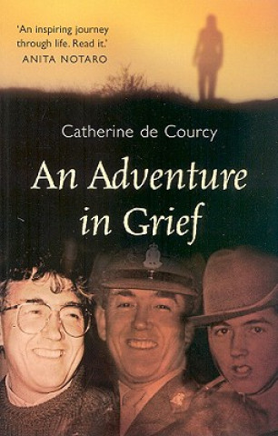 Knjiga An Adventure in Grief Catherine De Courcy