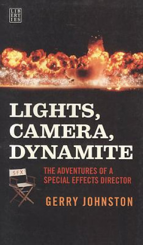 Carte Lights, Camera, Dynamite Gerry Johnston
