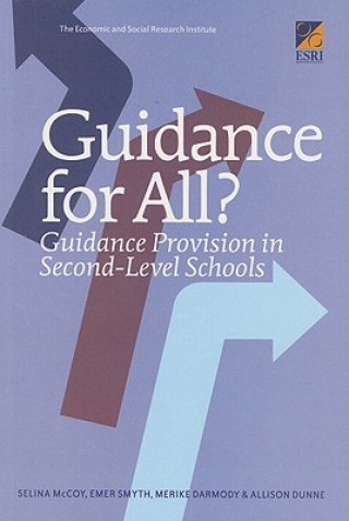 Book Guidance for All?: Guidance Provision in Second-Level Schools Selina McCoy