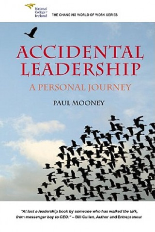 Kniha Accidental Leadership: The Five Key Questions for Leaders Paul Mooney