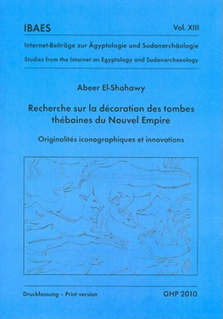 Kniha Recherche sur la Decoration des Tombes Thebaines du Nouvel Empire Abeer el-Shahawy
