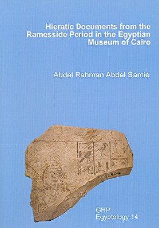 Książka Hieratic Documents from the Ramesside Period in the Egyptian Museum of Cairo Abdel Rahman Abdel Samie