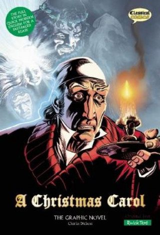 Kniha A Christmas Carol: The Graphic Novel: Quick Text Version Charles Dickens