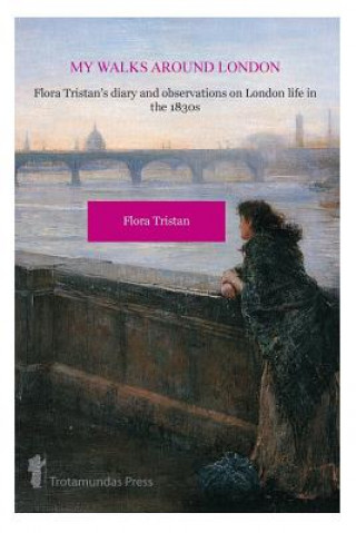 Libro My Walks Around London by Flora Tristan Flora Tristan