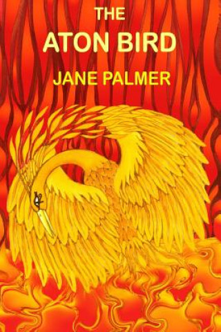 Βιβλίο The Aton Bird Jane Palmer