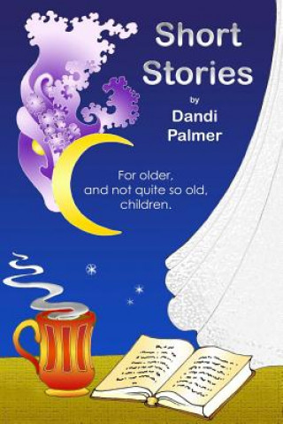 Buch Short Stories for Older, and Not Quite So Old, Children Palmer Dandi