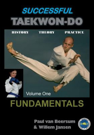 Kniha Successful Taekwon-Do Paul Van Beersum