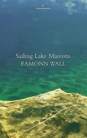 Buch Sailing Lake Mareotis Eamonn Wall