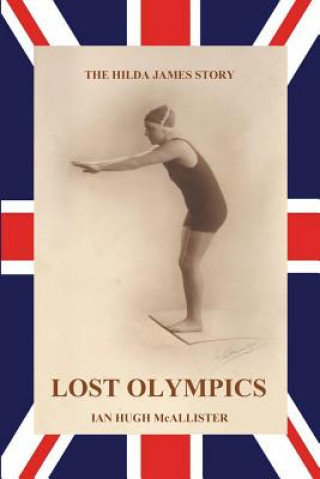 Książka Lost Olympics Ian Hugh McAllister