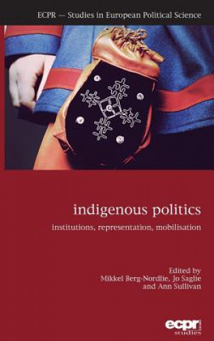 Kniha Indigenous Politics Mikkel Berg-Nordlie
