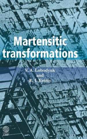 Kniha Martensitic Transformations V A Lobodyuk