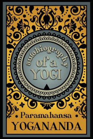 Book Autobiography of a Yogi Paramahansa Yogananda