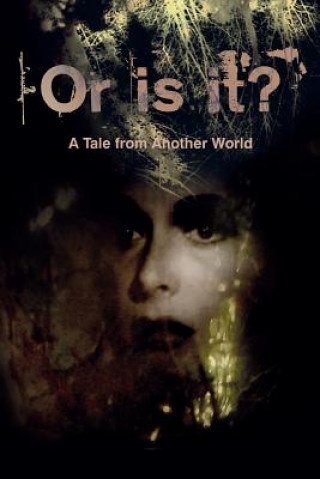 Carte Or Is It? a Tale from Another World Geoff Francis