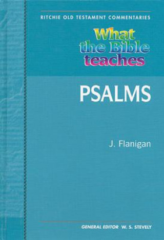 Carte What the Bible Teaches - Psalms Jim Flanigan