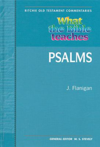 Livre What the Bible Teaches - Psalms Jim Flanigan