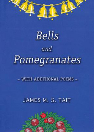 Könyv Bells and Pomegranates James Tait