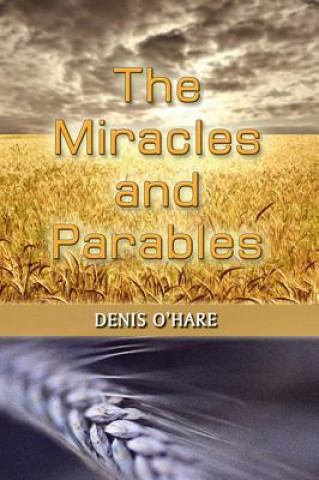 Knjiga The Miracles and Parables Denis O'Hare