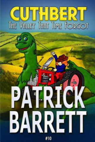 Livre Valley That Time Forgot (Cuthbert Book 10) Patrick Barrett