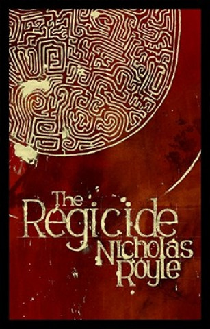 Kniha Regicide Nicholas Royle