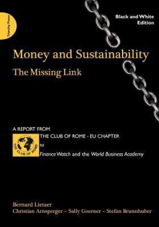 Kniha Money and Sustainability Bernard Lietaer