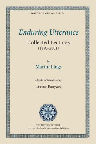 Книга Enduring Utterance Martin Lings