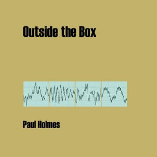 Kniha Outside the Box Paul Holmes
