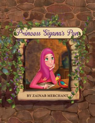 Książka Princess Siyana's Pen Zainab Merchant