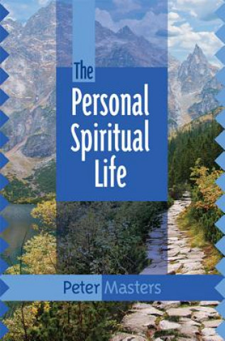 Carte Personal Spiritual Life Peter Masters